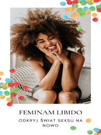 plakat przedstawiający zadowoloną kobietę stosującą tabletki feminam libido